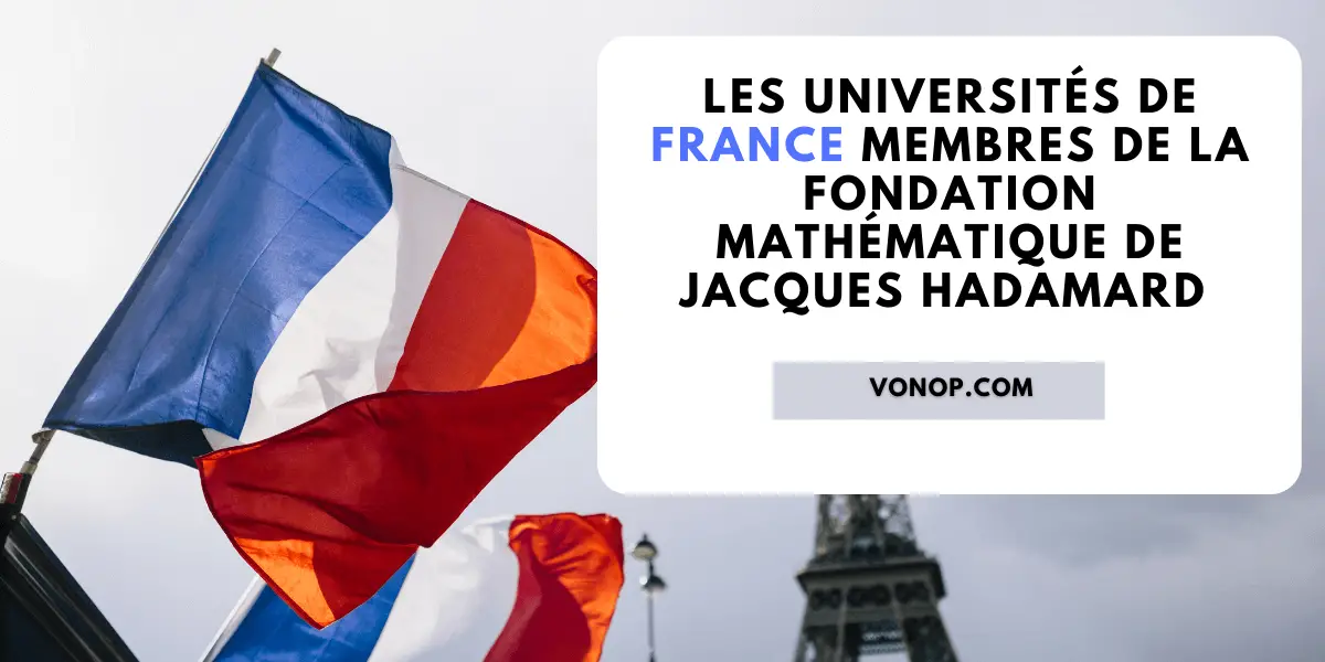 Les universités de France membres de la fondation mathématique de jacques Hadamard