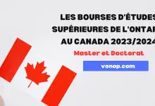 Les bourses d'études supérieures de l'Ontario au Canada 2023/2024