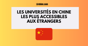 Les universités en Chine qui acceptent facilement les étrangers 